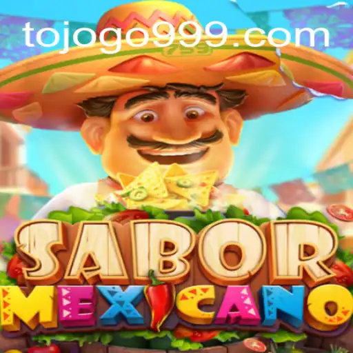 Exploring SaborMexicano: A New Sensation in TOJOGO.COM Oficial Slots Brasil #1